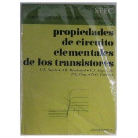 PROPIEDADES DE CIRCUITO ELEMENTALES DE LOS TRANSISTORES