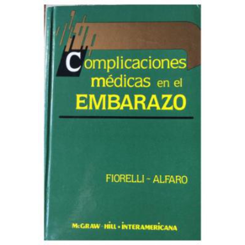 COMPLICACIONES MEDICAS EN EL EMBARAZO