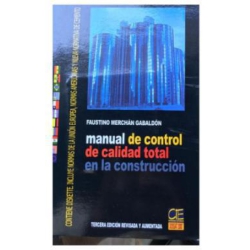 MANUAL DE CONTROL DE CALIDAD TOTAL EN LA CONSTRUCCION
