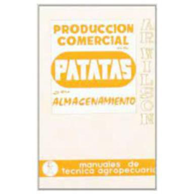 PRODUCCION COMERCIAL DE PATATA
