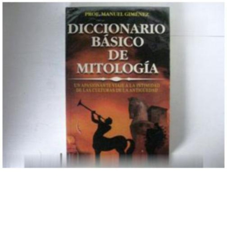 DICCIONARIO BASICO DE MITOLOGIA