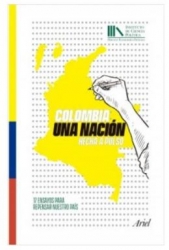 COLOMBIA UNA NACION HECHA A PULSO