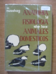 ANATOMIA Y FISIOLOGIA DE LOS ANIMALES DOMESTICOS