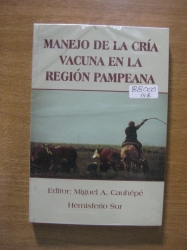 MANEJO DE LA CRIA VACUNA EN LA REGION PAMPEANA
