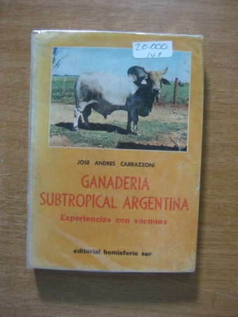 GANADERIA SUBTROPICAL ARGENTINA