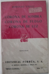 CORONA DE SOMBRA CORONA DE FUEGO CORONA DE LUZ