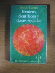 TECNICOS CIENTIFICOS Y CLASES SOCIALES