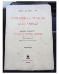 LITERATURA DEL SIGLO XX Y CRISTIANISMO AMORES HUMANOS VOLUMEN V