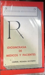 IDIOSINCRASIA DE MEDICOS Y PACIENTES