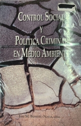 CONTROL SOCIAL Y POLITICA CRIMINAL EN MEDIO AMBIENTE