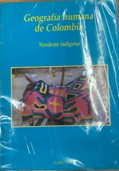 GEOGRAFIA HUMANA DE COLOMBIA TOMO II