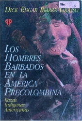 LOS HOMBRES BARBADOS EN LA AMERICA PRECOLOMBINA