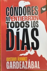 CONDORES NO ENTIERRAN TODOS LOS DIAS