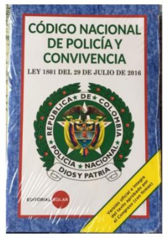CODIGO NACIONAL DE POLICIA Y CONVIVENCIA