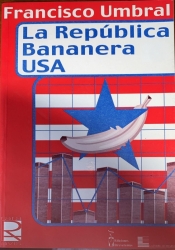 LA REPUBLICA BANANERA USA