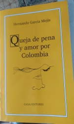 QUEJA DE PENA Y AMOR POR COLOMBIA