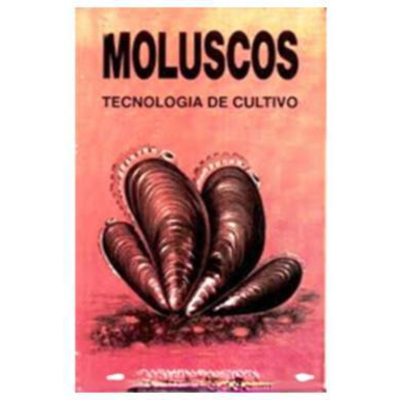 MOLUSCOS TECNOLOGIA DE CULTIVO