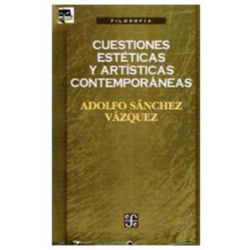 CUESTIONES ESTETICAS Y ARTISTICAS CONTEMPORANEAS