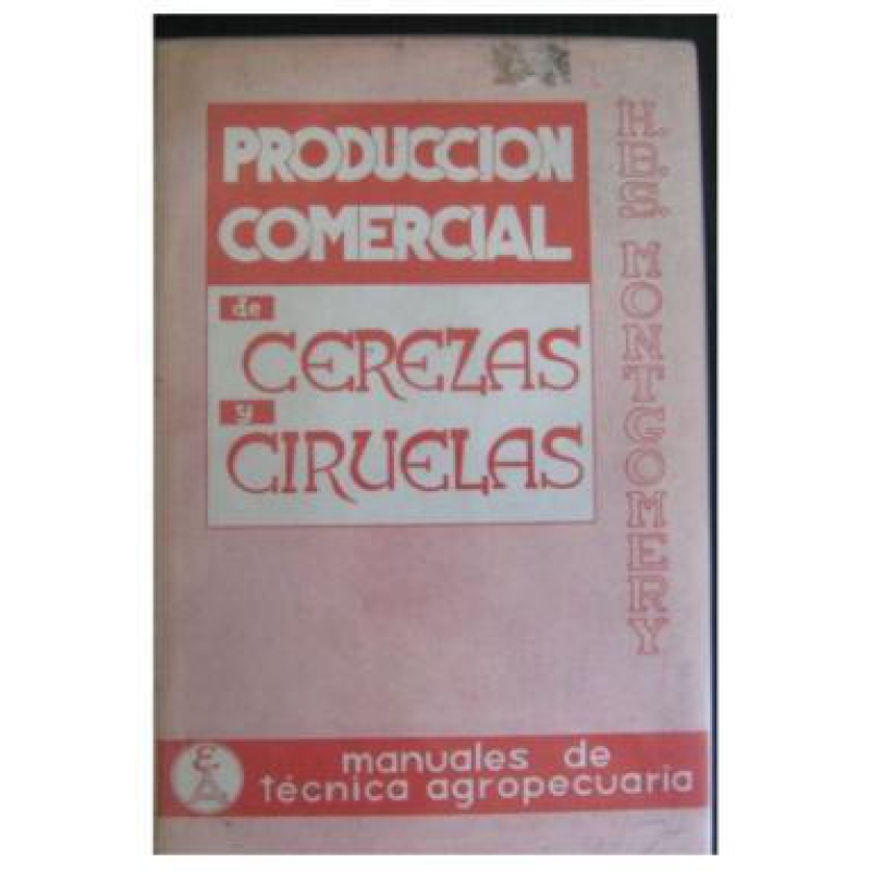 PRODUCCION COMERCIAL DE CEREZAS Y CIRUELAS