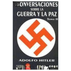 CONVERSACIONES SOBRE LA GUERRA Y LA PAZ 1942-1944 TOMO 2
