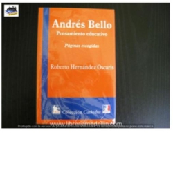 ANDRES BELLO PENSAMIENTO EDUCATIVO