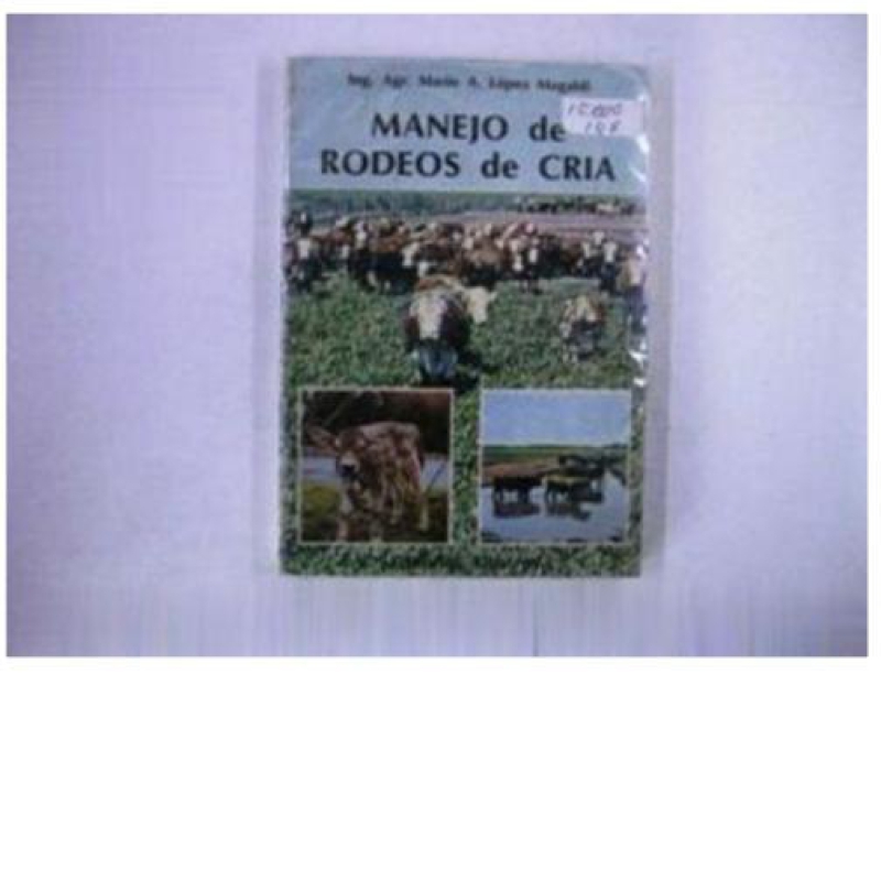 MANEJO DE RODEOS DE CRIA